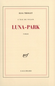 Elsa Triolet - Luna-Park.