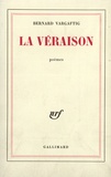 Bernard Vargaftig - La véraison.