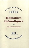 Jean-Paul Weber - Domaines thématiques.