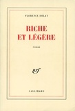 Florence Delay - Riche et légère.