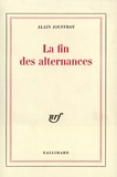 Alain Jouffroy - La fin des alternances.
