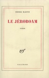 Didier Martin - Le jéroboam.