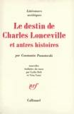 Constantin Paoustovski - Le Destin de Charles Lonceville et autres histoires.