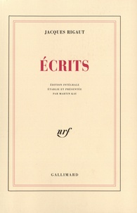 Jacques Rigaut - Ecrits.
