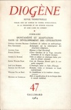  Gallimard - Diogène N° 47 : Spontanéité et adaptation dans le développement des civilisations.