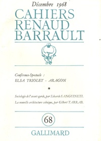 Edoardo Sanguineti - Cahiers Renaud-Barrault N° 68, décembre 1968 : Elsa Triolet - Aragon.