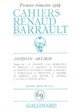  Collectifs - Cahiers Renaud-Barrault N° 69 : Antonin Artaud.