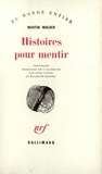 Martin Walser - Histoires pour mentir.