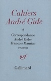 François Mauriac et André Gide - Cahiers André Gide - Volume 2, Correspondance André Gide - François Mauriac.