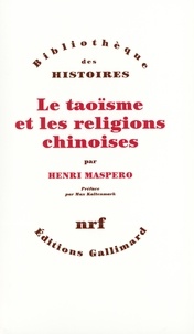 Henri Maspero - Le taoïsme et les religions chinoises.