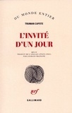 Truman Capote - L'Invite D'Un Jour.