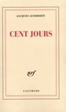 Jacques Audiberti - Cent Jours.