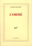 Maurice Blanchot - L'Amitie.