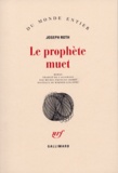 Joseph Roth - Le prophète muet.