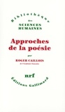 Roger Caillois - Approche De La Poesie.