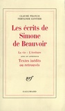 André Francis et  Gontier - Les écrits de Simone de Beauvoir.