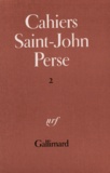  Saint-John Perse - Cahiers Saint-John Perse - Tome 2.
