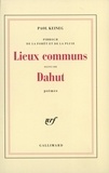 Paol Keineg - Lieux communs suivi de Dahut.