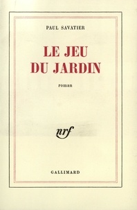 Paul Savatier - Le jeu du jardin.