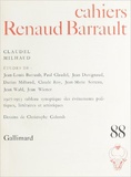  Collectifs - Cahiers Renaud-Barrault N° 88 : Claudel, Milhaud.