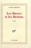 Jacques Serguine - Les russes et les bretons.