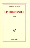 Bernard Pingaud - Le prisonnier.
