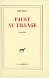 Jean Giono - Faust au village.