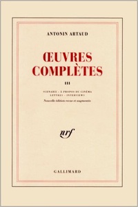 Antonin Artaud - Oeuvres Completes. Tome 3.