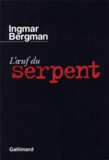 Ingmar Bergman - L'Oeuf Du Serpent.
