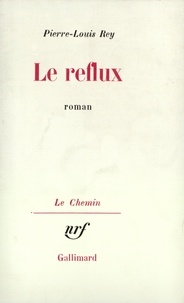 Pierre-Louis Rey - Le reflux.