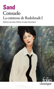 George Sand - Consuelo - Tome 1, La Comtesse de Rudolstadt.