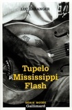 Luc Baranger - Tupelo Mississippi Flash.