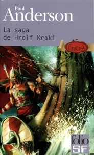 Poul Anderson - La saga de Hrolf Kraki.