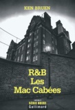 Ken Bruen - R&B Tome 3 : Les Mac Cabés.