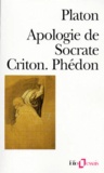  Platon - Apologie de Socrate. Criton. Phédon.