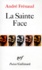 André Frénaud - La Sainte Face. Poemes.