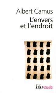 Albert Camus - L'Envers Et L'Endroit.