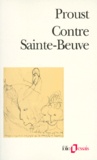 Marcel Proust - Contre Sainte-Beuve.