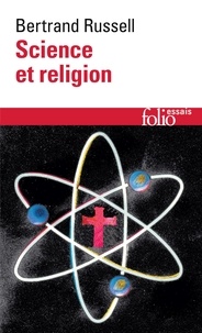 Bertrand Russell - Science Et Religion.