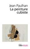 Jean Paulhan - La peinture cubiste.