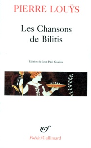Pierre Louÿs - Les Chansons de Bilitis, Pervigilium mortis avec divers textes inédits.
