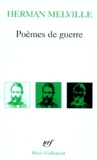 Herman Melville - Poèmes de guerre - Éd. bilingue.