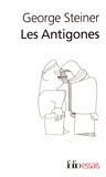 George Steiner - Les Antigones.