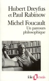 Hubert Dreyfus et Paul Rabinow - Michel Foucault - Un parcours philosophique.