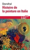  Stendhal - Histoire de la peinture en Italie.