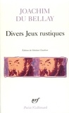 Joachim Du Bellay - Divers jeux rustiques.