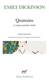 Emily Dickinson - Quatrains Et Autres Poemes Brefs. Edition Bilingue Francais-Anglais.