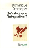 Dominique Schnapper - Qu'est-ce que l'intégration ?.