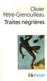 Olivier Pétré-Grenouilleau - Les traites négrières - Essai d'histoire globale.