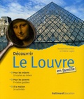 Seonaid McArthur et Valérie Lagier - Découvrir le Louvre en famille.